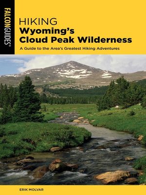 cover image of Hiking Wyoming's Cloud Peak Wilderness